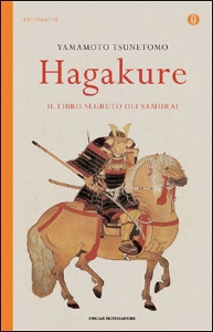 TSUNETOMO YAMAMOTO, Hagakure. il codice segreto dei samurai