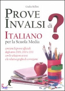 BELLINI GIULIA, Prove invalsi di italiano  per la scuola media