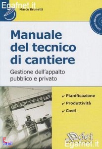 BRUNETTI MARCO, manuale tecnico di cantiere