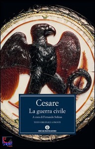 CESARE GIULIO, La guerra civile. De Bello Civili