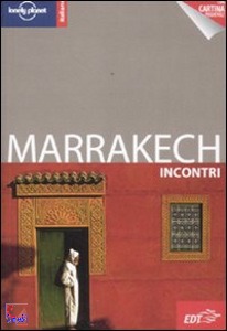 LONELY PLANET, MARRAKECH - Itinerari d