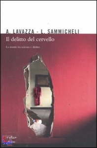 LAVAZZA E SAMMICHELI, il delitto del cervello