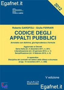 DE LISE - GAROFOLI, Codice degli appalti pubblici. 2 tomi