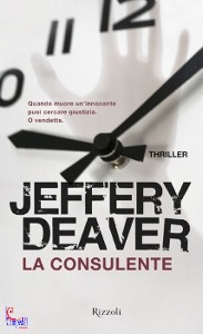 DEAVER JEFFERY, La consulente