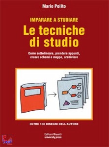POLITO MARIO, Imparare a studiare le tecniche di studio come...