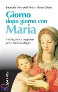 Emanuela Maria della, Giorno dopo giorno con Maria