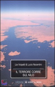 VOLPATTI E NOCENTINI, il terrore corre sul nilo