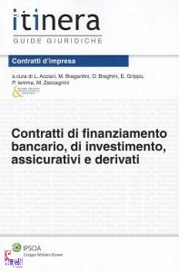 ACCIARI - BRAGANTINI, Contratti di finanziamento bancario