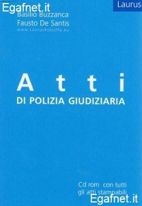 BUZZANCA - DE SANTIS, Atti di polizia giudiziaria