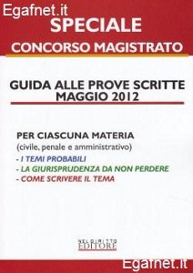 NEL DIRITTO, Speciale concorso magistrati 2012 Prove scritte