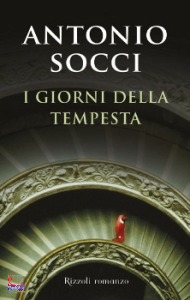 SOCCI ANTONIO, i giorni della tempesta