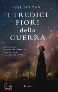 YAN GELING, I tredici fiori della guerra