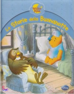 DISNEY, Winnie the pooh le storie della buonanotte