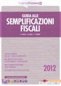 CERATO - BANA......., Guida alle semplificazioni fiscali