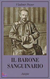 Pozner, Vladimir, il barone sanguinario