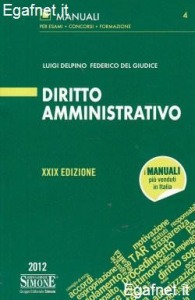 DELPINO DEL GIUDICE, Diritto amministrativo 2012 Manuale
