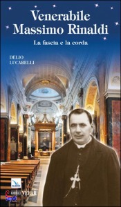 LUCARELLI DELIO, Venerabile Massimo Rinaldi