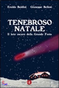 BALDINI - BELLOSI, Tenebroso natale