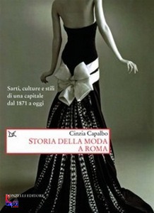 CAPALBO CINZIA, Storia della moda a Roma