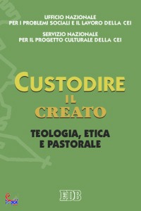CEI, Custode del creato