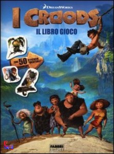 DREAM WORKS, I croods il libro gioco