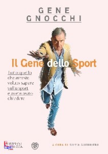 Gnocchi Gene, il gene dello sport