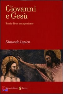 LUPIERI EDMUNDO, Giovanni e Ges