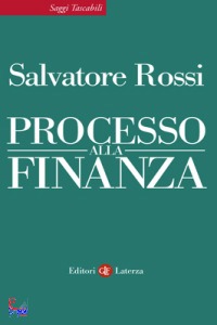 ROSSI SALVATORE, processo alla finanza