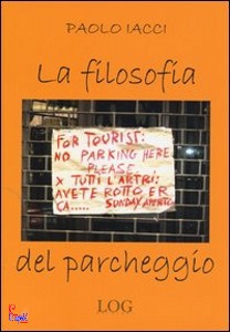 IACCI PAOLO, La Filosofia del parcheggio