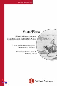 TAMARO VITTORIO /ED., Vuoto/Pieno. Il bue e il suo pastore