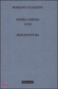 GUARDINI ROMANO, Bonaventura  Opera omnia XVIII