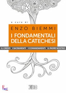 BIEMMI ENZO, Fondamentali della catechesi