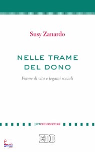 ZANARDO SUSY, nelle trame del dono