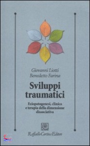 LIOTTI-FARINA, Sviluppi traumatici