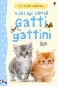 GUIDA AGLI ANIMALI, Gatti e gattini