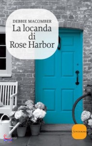 MACOMBER DEBBIE, La locanda di Rose Harbor