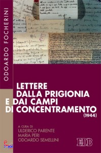 FOCHERINI ODOARDO, Lettere dalla prigionia e