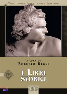 REGGI ROBERTO, I libri storici - Traduzione interlineare