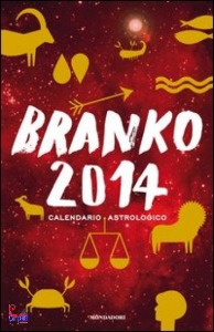 BRANKO, calendario astrologico 2014