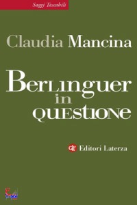 MANCINA CLAUDIA, Berlinguer in questione