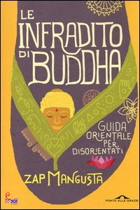 ZAP MANGUSTA, Le infradito di Buddha