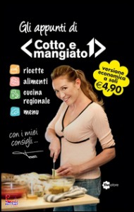 GELISIO TESSA, Gli appunti di cotto e mangiato  - paperback