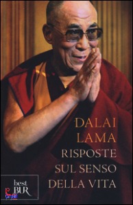Dalai Lama, Risposte sul senso della vita
