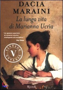 Maraini Dacia, La lunga vita di Marianna Ucrìa