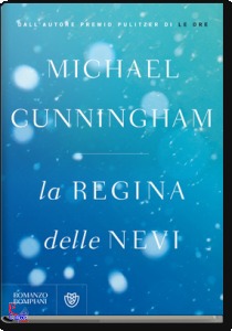 Cunningham Michael, La regina delle nevi