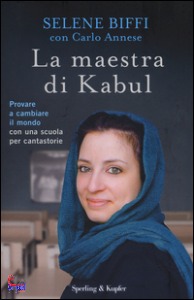 BIFFI SELENE-..., La maestra di Kabul
