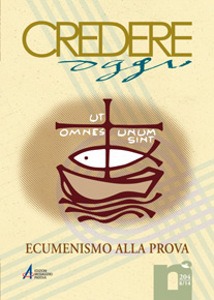 RIVISTA, Credere oggi n 204 (6/2014) Ecumnismo alla prova
