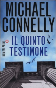 CONNELLY MICHAEL, Il quinto testimone