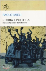 Mieli Paolo, Storia e politica