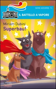 DUBINI MIRIAM, Superbau!
